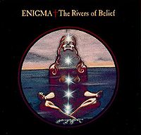 Обложка сингла «The Rivers of Belief» (Enigma, (1991))