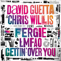 Обложка сингла «Gettin' Over You» (Дэвида Гетты совместно с Крисом Уиллисом, Fergie и LMFAO, 2010)